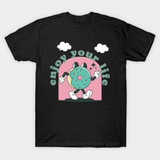 Enjoy your life cute donut T-Shirt